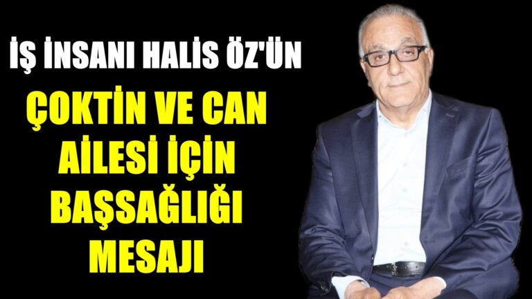 ÇOKTİN VE CAN AİLESİ İÇİN BAŞSAĞLIĞI MESAJI  14 Nisan 2022 - Featured Image